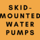 Skid-Mounted Water Pumps